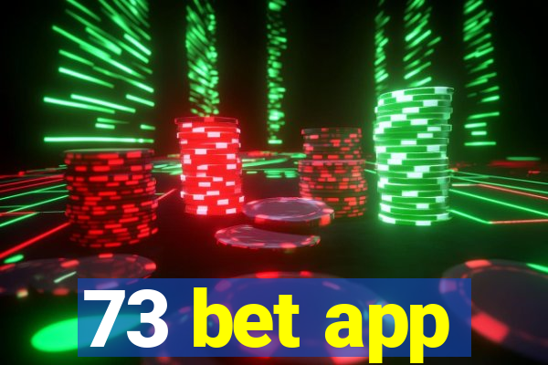 73 bet app